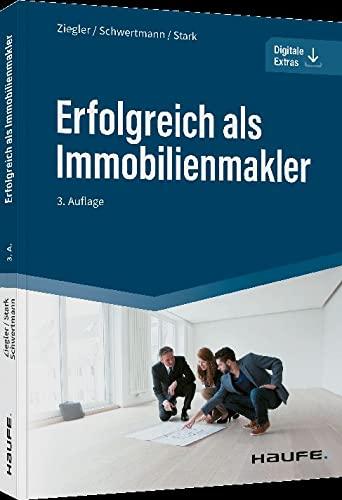 Erfolgreich als Immobilienmakler (Haufe Fachbuch)