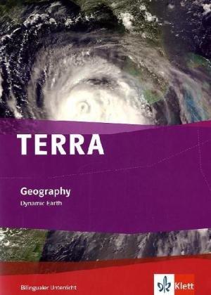 TERRA Geography / Dynamic Earth: Schülerbuch 7./8. Klasse