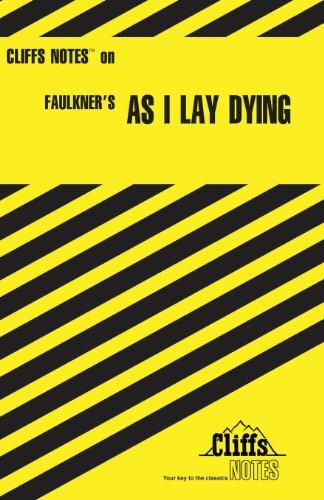 CliffsNotes an Faulkner's As I Lay Dying (Cliffsnotes Literature Guides)