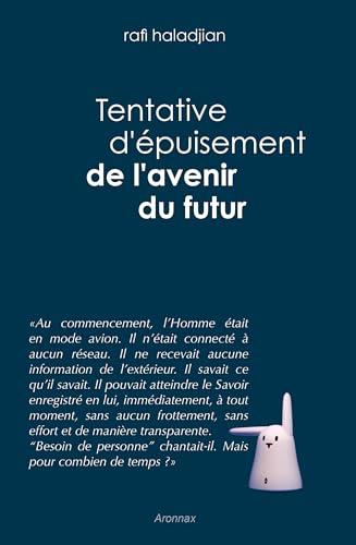 Tentative d'épuisement de l'avenir du futur