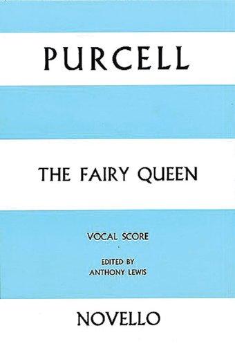 The Fairy Queen: Vocal Score