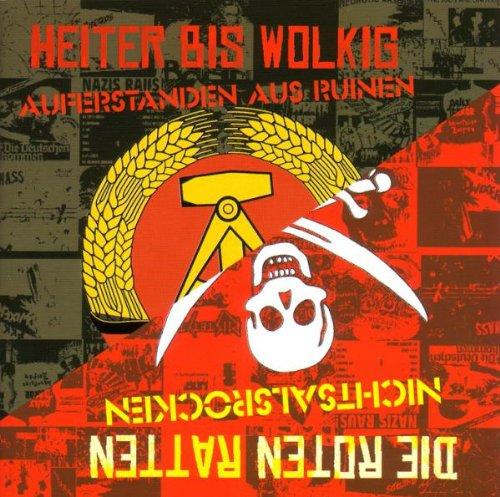 Auferstanden aus Ruinen-Nichts Als Rocken