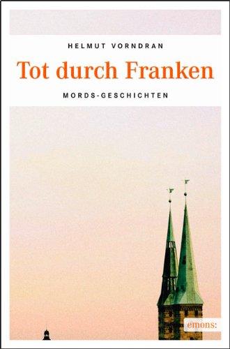 Tot durch Franken