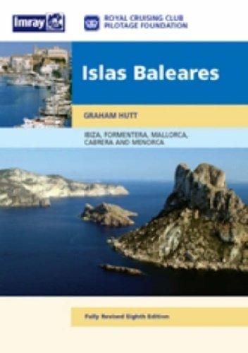 Isla Baleares: Ibiza, Formentera, Mallorca, Cabrera and Menorca