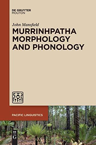 Murrinhpatha Morphology and Phonology (Pacific Linguistics [PL], 653)