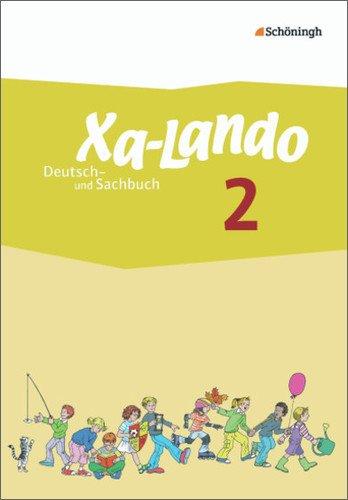 Xa-Lando - Deutsch- und Sachbuch - Neubearbeitung: Schülerband 2 (Xa-Lando - Lernen als Abenteuer, Band 15)