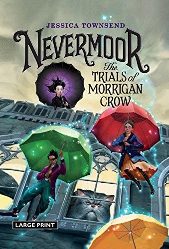 Nevermoor: The Trials of Morrigan Crow