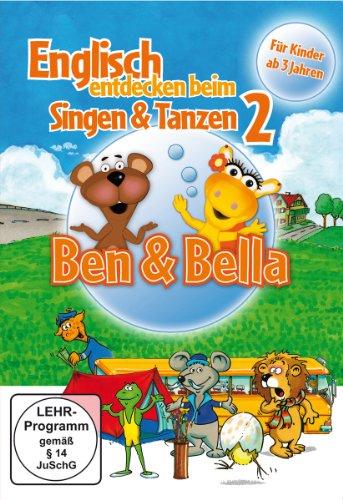 Englisch entdecken beim Singen & Tanzen 2 - Ben & Bella