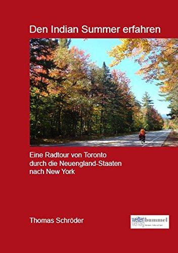 Den Indian Summer erfahren: Eine Radtour von Toronto durch die Neuengland-Staaten nach New York