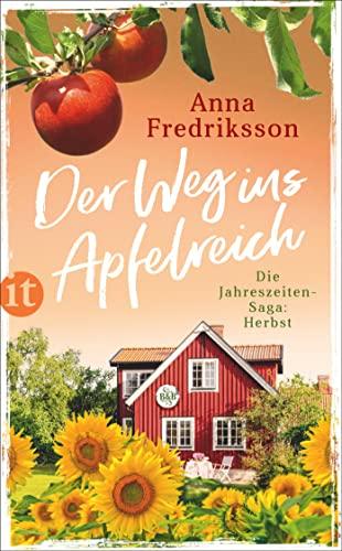 Der Weg ins Apfelreich: Herbst in Sallys Bed & Breakfast (Die Jahreszeiten-Saga)