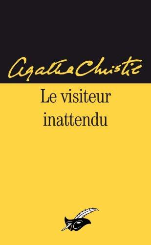 Le visiteur inattendu