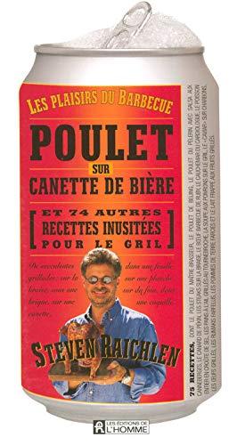 Poulet sur cannette de bière