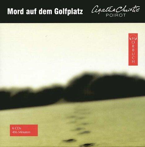 Mord auf dem Golfplatz. 6 CDs