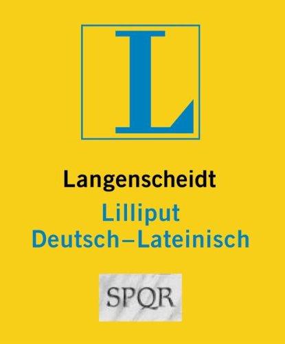 Langenscheidt Lilliput Lateinisch: Deutsch-Lateinisch (Lilliput-Wörterbücher Fremdsprachen)