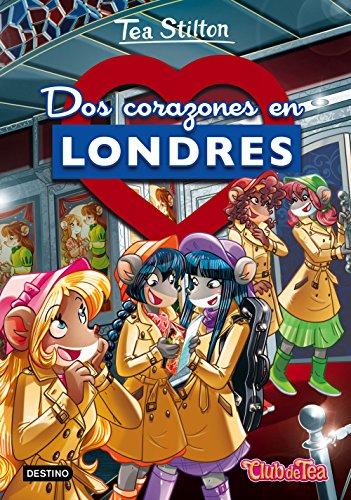 Dos corazones en Londres (Tea Stilton, Band 1)