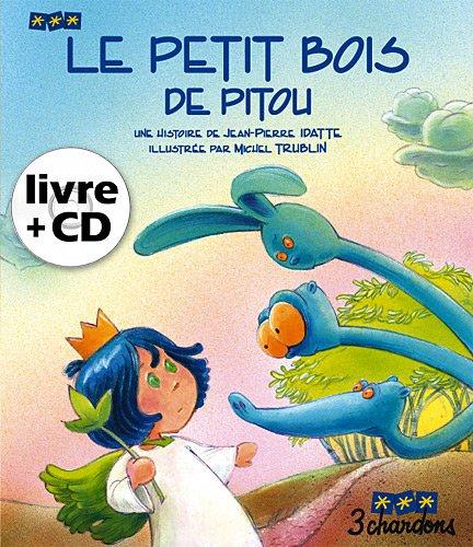 Une histoire. Vol. 5. Le petit bois de Pitou