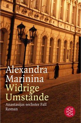 Widrige Umstände: Anastasijas sechster Fall<br /> Roman