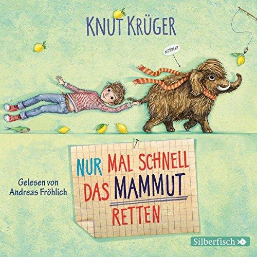 Nur mal schnell das Mammut retten: 2 CDs