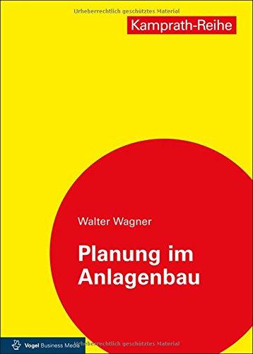 Planung im Anlagenbau (Kamprath-Reihe)