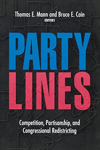 Party Lines: Competition, Partisanship, and Congressional Redistricting