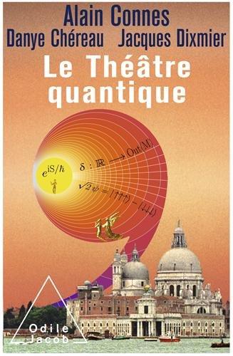 Le théâtre quantique : l'horloge des anges ici-bas