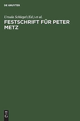 Festschrift für Peter Metz