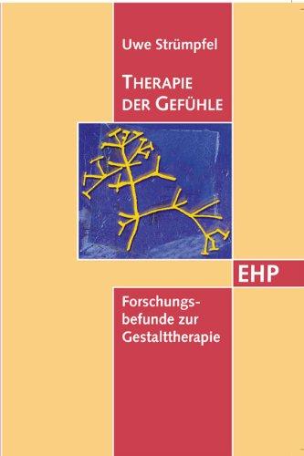 Therapie der Gefühle: Forschungsbefunde zur Gestalttherapie