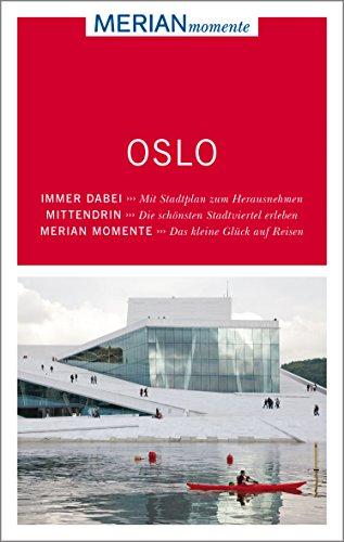 Oslo: MERIAN momente - Mit Extra-Karte zum Herausnehmen