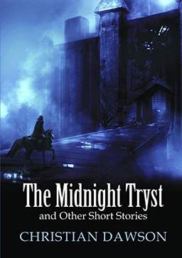 The Midnight Tryst and Other Short Stories