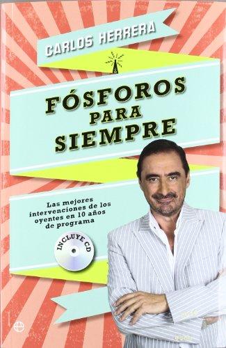 Fósforos para siempre : las mejores intervenciones de los oyentes en 10 años de programa