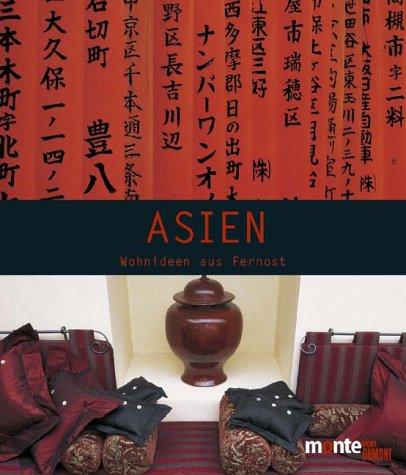 Asien. Wohnideen aus Fernost