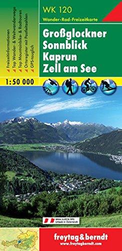 Freytag Berndt Wanderkarten, WK 120, Großglockner - Sonnblick - Kaprun - Zell am See - Maßstab 1:50.000 (freytag & berndt Wander-Rad-Freizeitkarten)