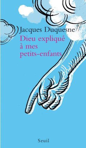 Dieu expliqué à mes petits-enfants