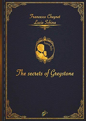 THE SECRETS OF GREYSTONE