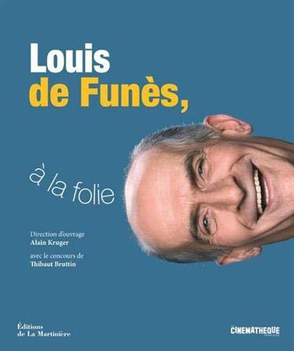 Louis de Funès, à la folie : exposition, Paris, Cinémathèque française, du 15 juillet 2020 au 30 mai 2021