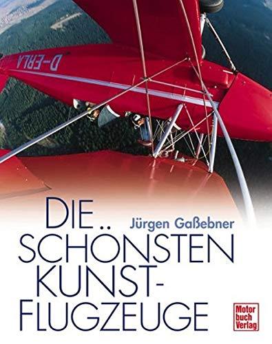 Die schönsten Kunstflugzeuge