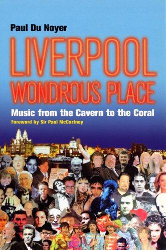 Liverpool - Wondrous Place: Wondrous Place - Music from the Cavern to the Coral