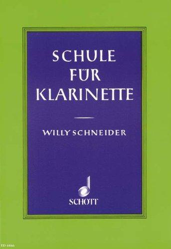 Schule für Klarinette: Deutsches und Böhm-System auch zum Selbstunterricht. Klarinette.