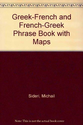 Greek-French and French-Greek Phrase Book with Maps