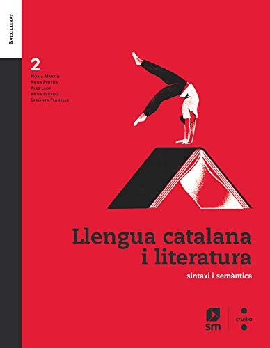 Llengua catalana i literatura. 2 Batxillerat