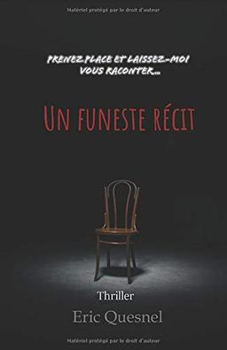 Un funeste récit