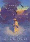 The Little Soul and the Sun: A Children's Parable Adapted from Conversations with God