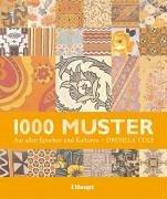 1000 Muster. Aus allen Epochen und Kulturen