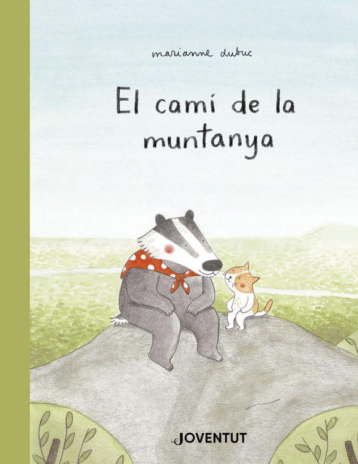 El camí de la muntanya (ALBUMES ILUSTRADOS)