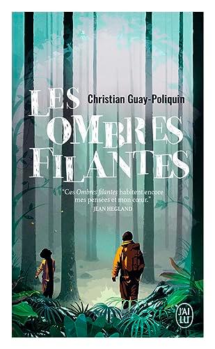 Les ombres filantes