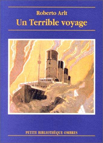 Un terrible voyage