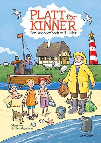 Platt för Kinner - Een Wöörbook mit Biller: Platt für Kinder