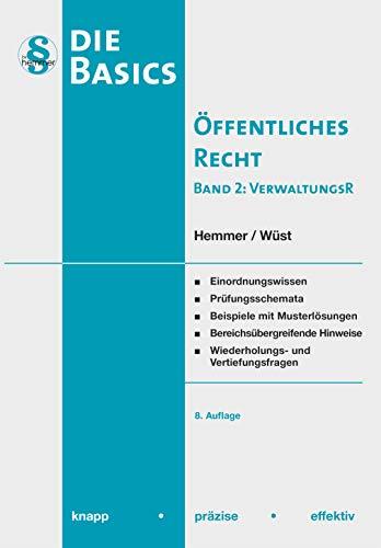 Basics Öffentliches Recht II: Verwaltungsrecht (Skripten - Öffentliches Recht)