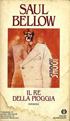 Il re della pioggia (Oscar classici moderni, Band 115)