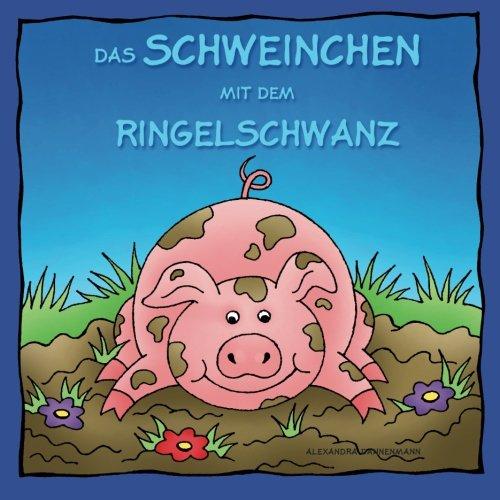 Das Schweinchen mit dem Ringelschwanz